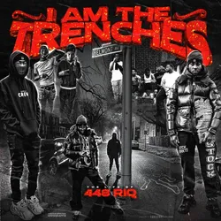 I Am The Trenches