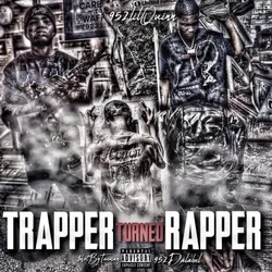 Trapper Turned Rapper