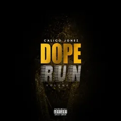 Dope Run Vol. 2