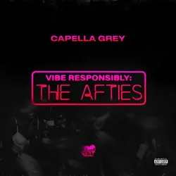 Vibe Responsibly: The Afties