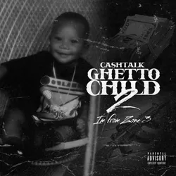 Ghetto Child 2: I'm From Zone 3