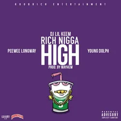 Rich Nigga High