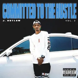 Committed To The Hustle Vol. 2