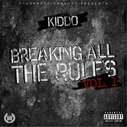 Breaking All The Rules Vol. 1