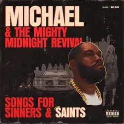 Michael & The Mighty Midnight Revival