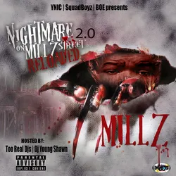 Nightmare On Millz Street 2.0 (Reloaded)