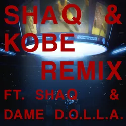 Shaq & Kobe (Remix)