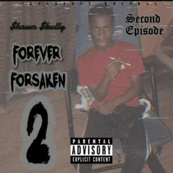 Forever Forsaken 2