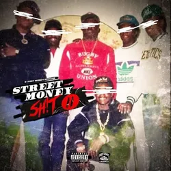 Street Money Shit 2