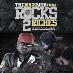 From Rocks 2 Riches