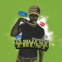 In Silly We Trust