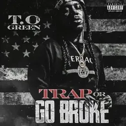 Trap Or Go Broke