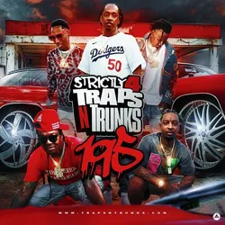 Strictly 4 Traps N Trunks 195