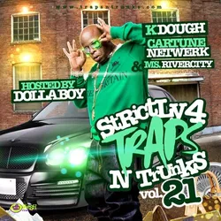 Strictly 4 Traps N Trunks 21