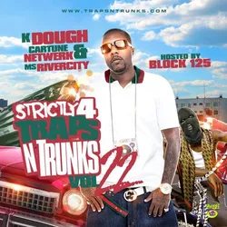 Strictly 4 Traps N Trunks 22