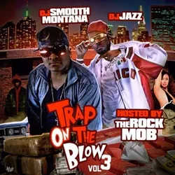 Trap On The Blow 3