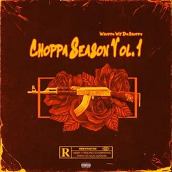 Choppa Season Vol. 1