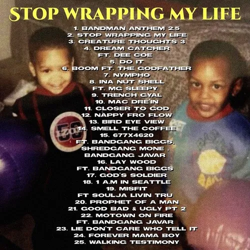 Stop Wrapping My Life