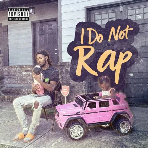 I Do Not Rap