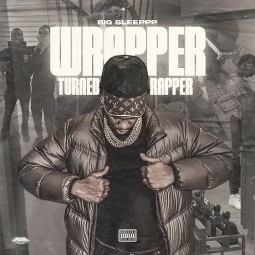 Wrapper Turned Rapper