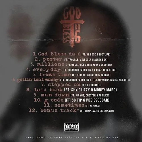 God Bless Da 6