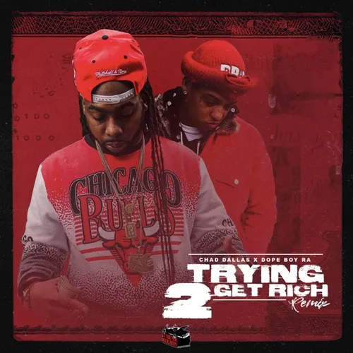 Trying 2 Get Rich (Remix)