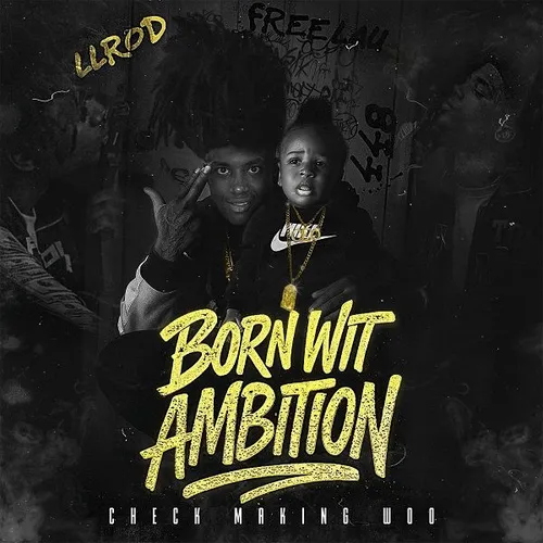 Born Wit Ambition