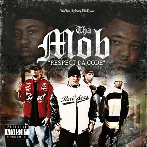 Tha Mob: Respect Da Code