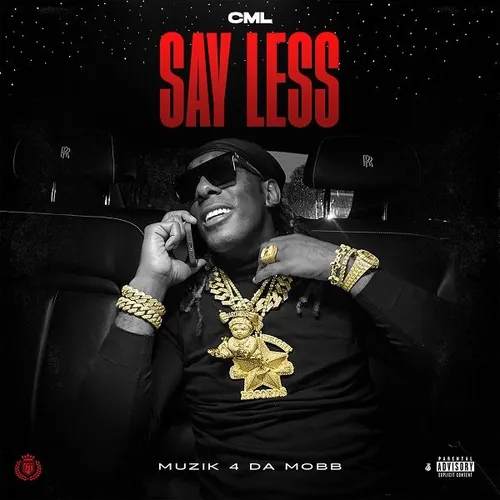 Say Less: Musik 4 Da Mobb