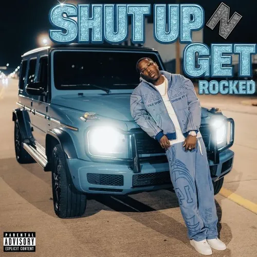 Shut Up N Get Rocked