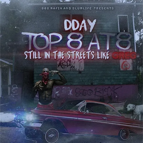 Top 8 At 8 (Still In The Streets Like Greg)