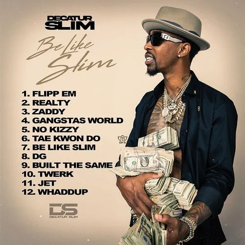 Be Like Slim