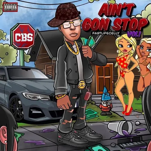 Ain't Gon Stop Vol. 1