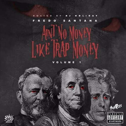 Ain't No Money Like Trap Money Vol. 1