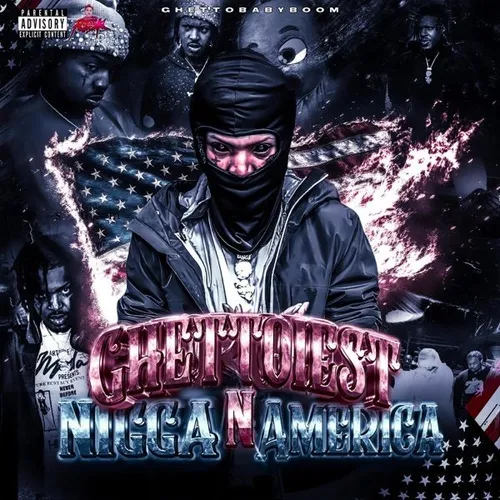Ghettoiest Nigga N America