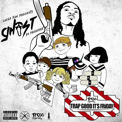 Trap Good It's Friday