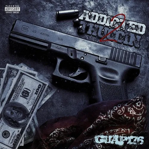 Addicted 2 Thuggin