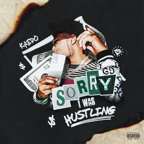 Sorry I Was Hustling