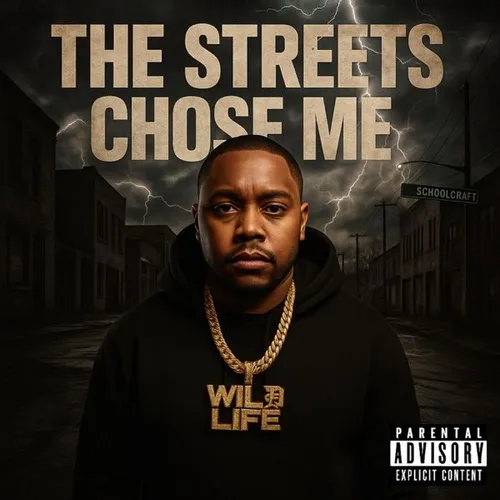 The Streets Chose Me