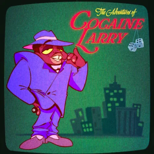 The Adventures Of Cocaine Larry
