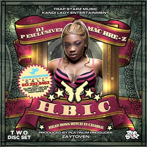 H.B.I.C. (Head Bitch In Charge)