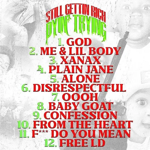 Still Gettin Rich Or Dyin' Trying