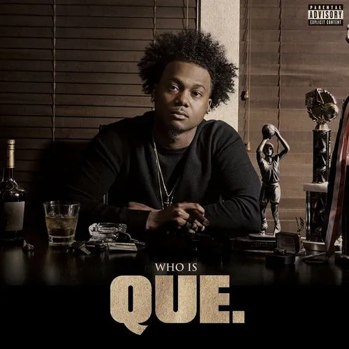 Who Is Que.