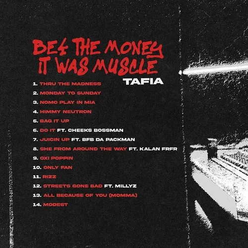 Be4 The Money It Was Muscle