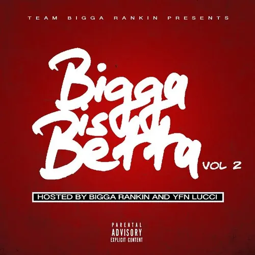 Bigga Is Betta Vol. 2