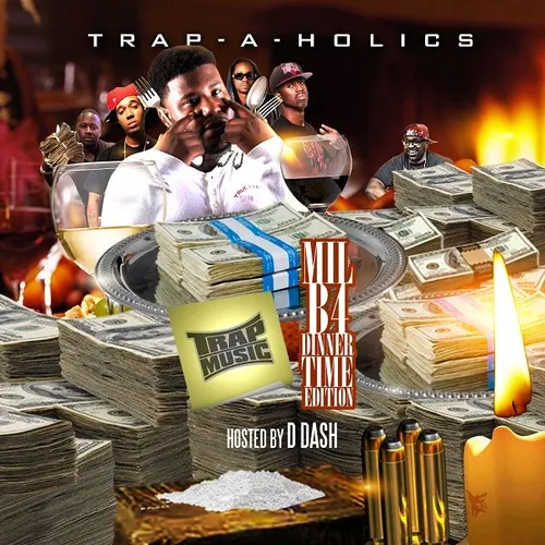 Trap Music: Mill B4 Dinner Time Edition
