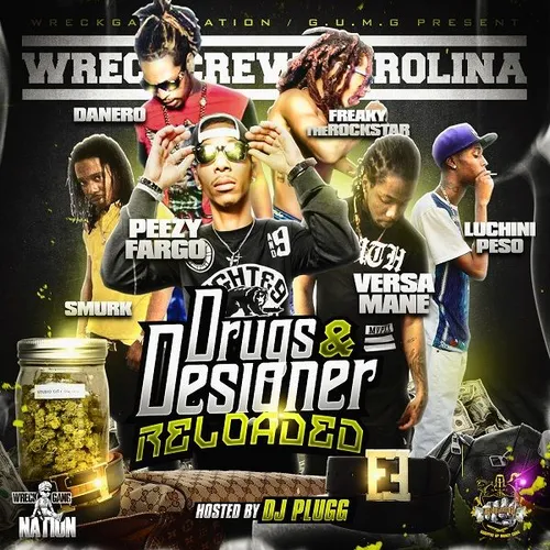 Drugs & Designer Reloaded