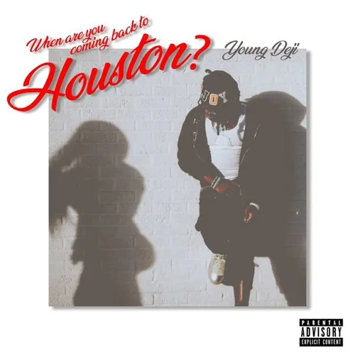 When Are You Coming Back To Houston?