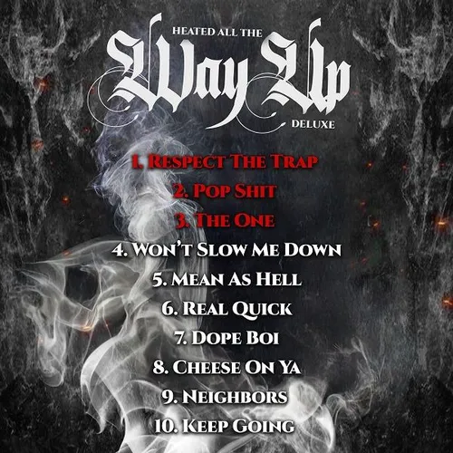 Heated All The Way Up (Deluxe)
