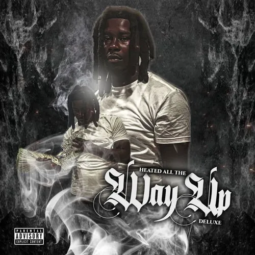 Heated All The Way Up (Deluxe)